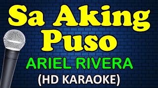 SA AKING PUSO - Ariel Rivera (HD Karaoke)