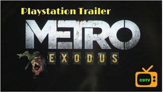 Metro Exodus Playstation 4 Trailer