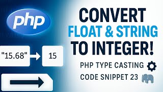 "PHP Tutorial for Beginners | How to Convert Float & String to Integer Step-by-Step"