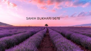 Beautiful Hadith | SAHIH BUKHARI 5678