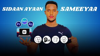 SIDEEN U SAMEEYAA MUQALADAYDA || THIS IS HOW I CREATE MY CONTENTS || WATCH BEFORE I DELET IT