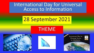 International Day For Universal Access to Information -  28 September 2021 - Theme