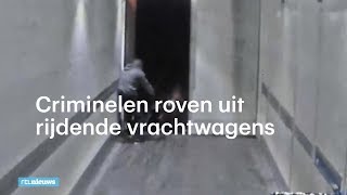 Criminelen betrapt tijdens diefstal uit rijdende truck