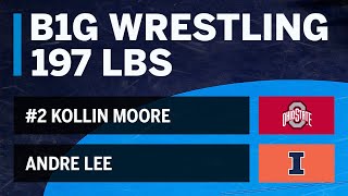 197 LBS: #2 Kollin Moore (Ohio State) vs. Andre Lee (Illinois) | Big Ten Wrestling