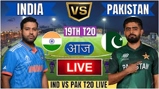 Live IND Vs PAK Match Score|Live Cricket Match Today|IND vs PAK 19th T20 live 1st innings #livescore