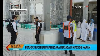 Petugas Haji Berbagai Negara Mulai Berjaga di Masjidil Haram