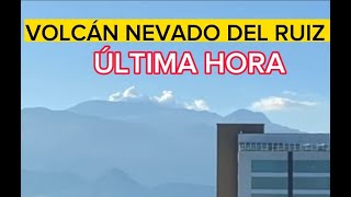 Reportan pequeñas erupciones en el Nevado del Ruiz, 10 abril de 2023
