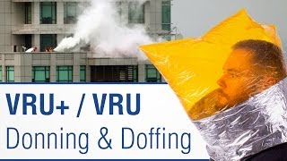 VRU+ / VRU Donning \u0026 Doffing Procedure