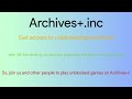 Archives+ (Unblocked Games website)