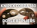 Comparing Doyle 8” Water Pump Pliers & Knipex 180mm Cobra