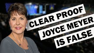 Proof Joyce Meyer is a false teacher!!