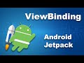 Android ViewBinding functionality | Android Jetpack