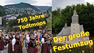 750 Jahre Todtmoos - Der große Festumzug mit Helirundflug | Doku | 33 Min