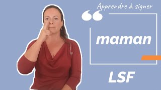 Signer MAMAN en LSF (langue des signes française). Apprendre la LSF par configuration