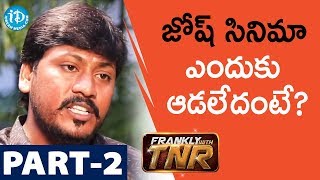 Actor Josh Ravi Exclusive Interview - Part #2 || Frankly With TNR