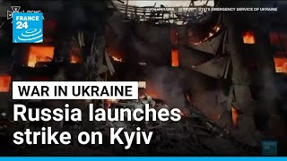 War in Ukraine: Russia launches massive missile strike on Kyiv • FRANCE 24 English