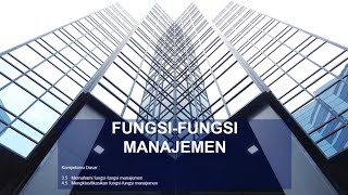 FUNGSI-FUNGSI MANAJEMEN