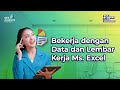 KAMU #BISAJADIAHLI MICROSOFT EXCEL BELAJAR DI MINI BOOTCAMP!