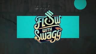 Flow with Swagg: The Ultimate Street Music Show Intro