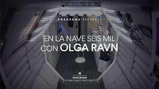 En la nave seis mil con Olga Ravn