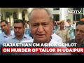 Udaipur Murder: Chief Minister Ashok Gehlot Appeals For Peace