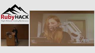 RubyHACK 2018 - Lightning Talks May 4th
