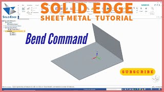 Solid Edge Sheet Metal Tutorial | How to Use the Bend Command in Solid Edge