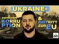 Korruption in der Ukraine: Ist das Land wirklich fit für die EU? | Servus Reportage