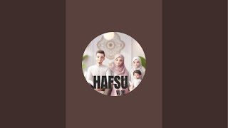 Hafsu vlog is live