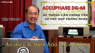 AnhDuyAudio | Accuphase DG-68 | Hệ Thống Căn Chỉnh Tần Số Phù Hợp Phòng Nghe.