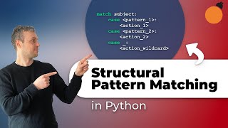 Python Structural Pattern Matching - Intro with Examples