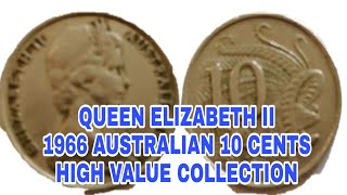 AUSTRALIAN 1966 ELIZABETH II 10 CENTS WORTH MONEY COLLECTION