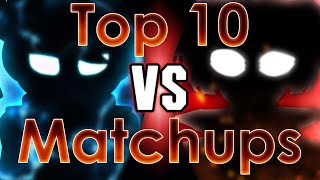 Top 10 Versus Matchups