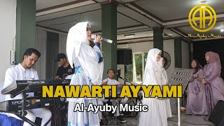 NAWARTI AYYAMI - ALL ARTIST - AL AYUBY MUSIC || LIVE WEDDING