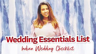 Wedding Essentials List | Indian Wedding Checklist | Simple Indian Wedding Tips