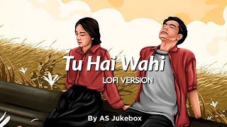 Tu Hai Wahi Lofi (Slowed & Reverbed) Song | Kishore Kumar & Asha Bhosle | Old is Gold | Old Song