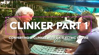 CLINKER PART 1 - Converting a clinker built boat with an electric engine.