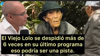 El viejo Lolo se despidió más de 6 veces en su último programa, eso podría ser una pista.