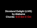 Dixieland Delight LIVE by Alabama - Chords/Lyrics