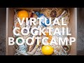 Virtual Cocktail Bootcamp