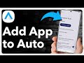 How To Add Apps To Android Auto
