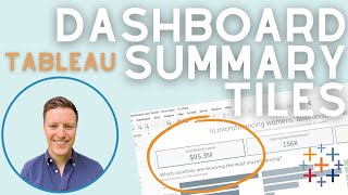 How to Build Summary Tiles for Tableau Dashboards