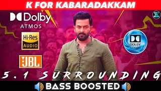 K FOR KABARADAKKAM SONG | BASS BOOSTED | 5.1 SURROUNDING | DOLBY ATMOS | NXT LVL BASS