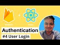 React and Firebase Authentication | #4 User Login