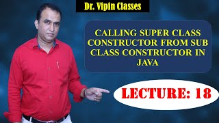 Java OOPS -18: Calling super class constructor from sub class Java | CS Teachers DSSSB/HSSC/KVS/NET