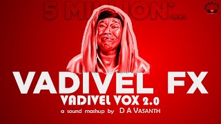 Vadivel Vox 2.0 | Vadivel FX | D A Vasanth | Sathish | Isaipettai