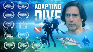 Adapting To Dive - Award Winning Documentary with Diveheart