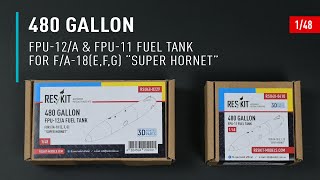 480 gallon FPU-11 fuel tank and FPU-12/A fuel tank for F/A-18 (E, F, G) by ResKit | Unboxing