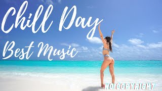 Morning Chill Vibes Music Playlist ☕️ English Chill Songs -C H I L L V I B E S [NO ADS] NO COPYRIGHT
