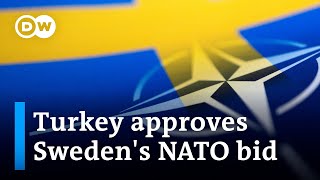 What did Turkey gain for approving Sweden's NATO bid? | DW News | DW News